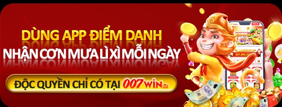 Khuyến mãi cực sốc tại 007WIN